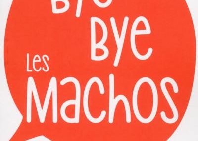 Bye Bye les Machos