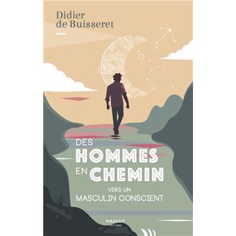 Des Hommes en Chemin