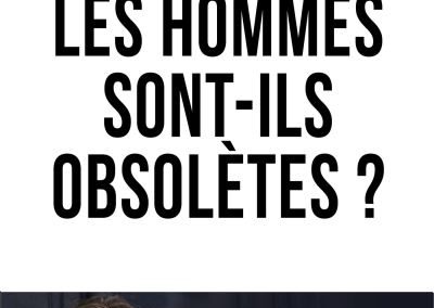 Les Hommes sont-ils obsolètes?