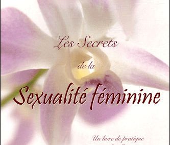 Les secrets de la sexualité féminine