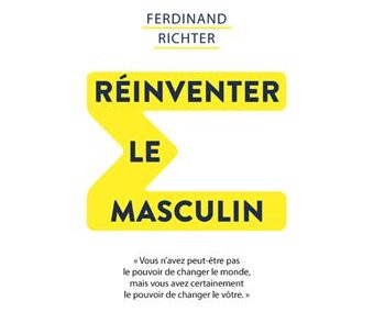 Réinventer le Masculin