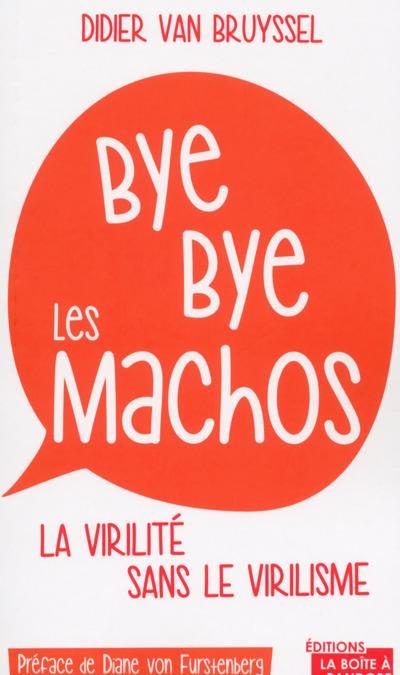 Bye Bye les Machos