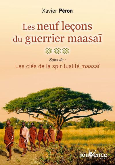 Les neuf leçons du guerrier Maasaï