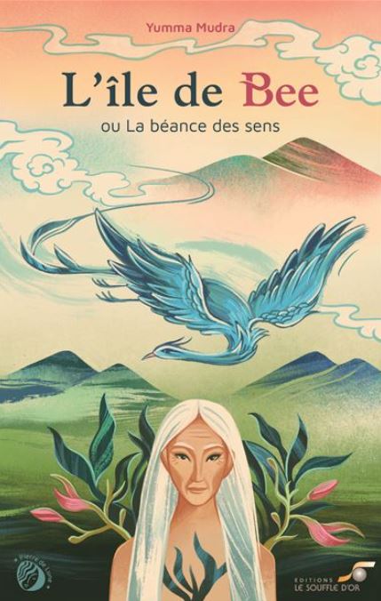 L'ile de Bee ou la béance des sens par Yumma Mudra et sélectionné par Sola Luna 21